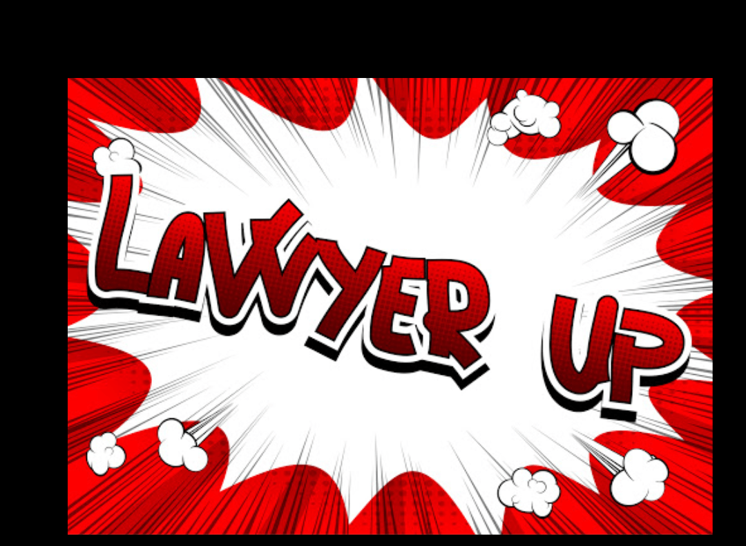 "Lawyer Up" in red cartoon text splash